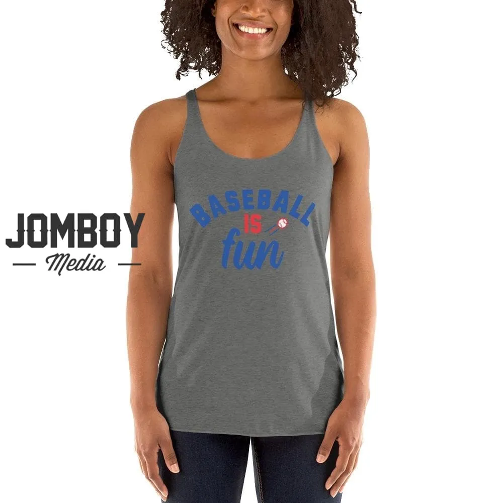 Baseball Is Fun | Women's Tank 3