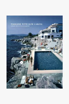 Poolside With Slim Aarons