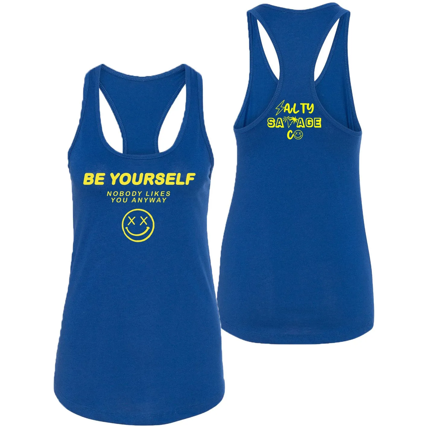 Salty Savage Ladies "Be Yourself" Racerback Tank